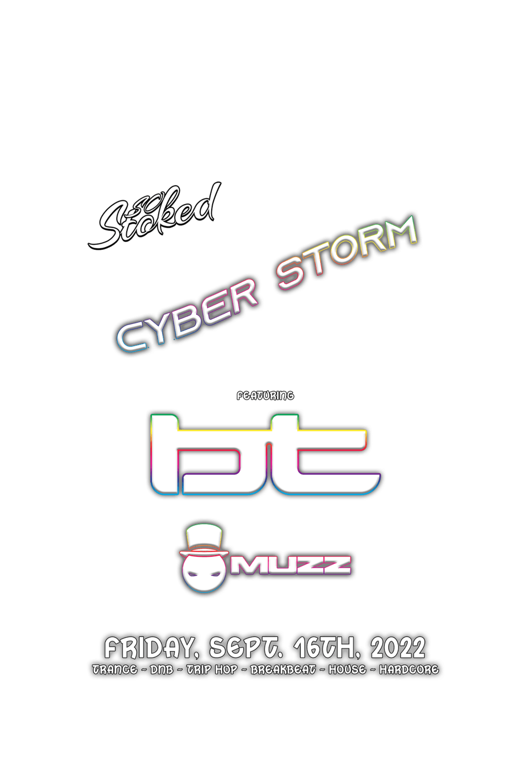 So Stoked Cyber Storm flyer